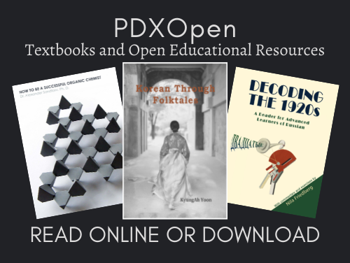 PDXOpen: Textbooks and Open Educational Resources. Read Online or Download!