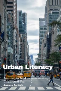 Urban Literacy: Learning to Read the City Around You - Leanne Serbulo - eBook Cover