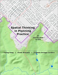 Cover of Spatial Thinking in Planning Practice: An Introduction to GIS